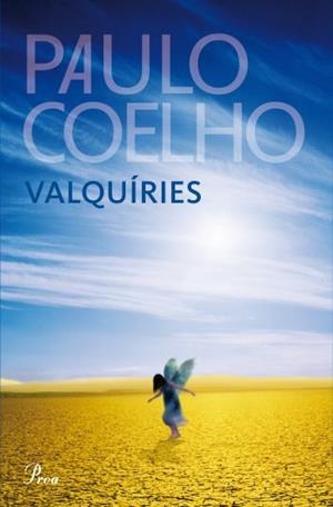VALQUIRIES | 9788482569482 | COELHO,PAULO | Llibreria La Puça | Llibreria online d'Arsèguel - Comprar llibres en català online - Llibres Andorra i Pirineu