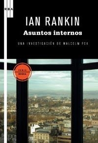 ASUNTOS INTERNOS | 9788498678727 | RANKIN,IAN | Llibreria La Puça | Llibreria online d'Arsèguel - Comprar llibres en català online - Llibres Andorra i Pirineu