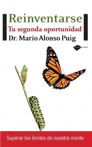 REINVENTARSE : TU SEGUNDA OPORTUNIDAD | 9788496981782 | ALONSO PUIG, MARIO | Llibreria La Puça | Llibreria online d'Arsèguel - Comprar llibres en català online - Llibres Andorra i Pirineu