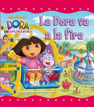 DORA VA A LA FIRA,LA | 9788448832117 | NICKELODEON | Llibreria La Puça | Llibreria online d'Arsèguel - Comprar llibres en català online - Llibres Andorra i Pirineu