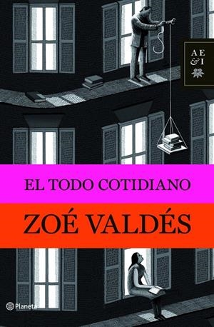 TODO COTIDIANO,EL | 9788408094791 | VALDES,ZOE | Llibreria La Puça | Llibreria online d'Arsèguel - Comprar llibres en català online - Llibres Andorra i Pirineu