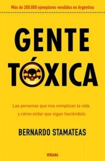GENTE TOXICA | 9789501524765 | STAMATEAS,BERNARDO | Llibreria La Puça | Llibreria online d'Arsèguel - Comprar llibres en català online - Llibres Andorra i Pirineu