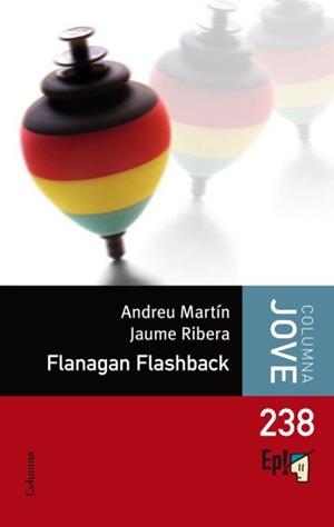 FLANAGAN FLASHBACK | 9788466410267 | MARTIN,ANDREU RIBERA,JAUME | Llibreria La Puça | Llibreria online d'Arsèguel - Comprar llibres en català online - Llibres Andorra i Pirineu
