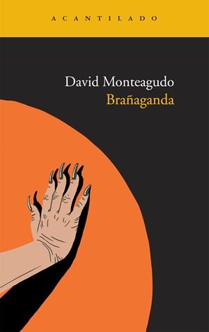 BRAÑAGANDA | 9788415277378 | MONTEAGUDO,DAVID | Llibreria La Puça | Llibreria online d'Arsèguel - Comprar llibres en català online - Llibres Andorra i Pirineu