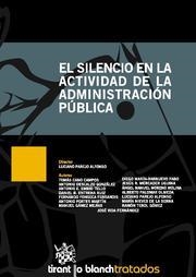 SILENCIO EN LA ACTIVIDAD DE LA ADMINISTRACIÓN PÚBLICA,EL | 9788499859569 | VV.AA | Llibreria La Puça | Llibreria online d'Arsèguel - Comprar llibres en català online - Llibres Andorra i Pirineu