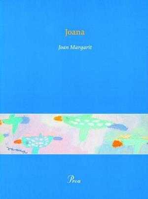 JOANA +CD | 9788484374909 | MARGARIT,JOAN | Llibreria La Puça | Llibreria online d'Arsèguel - Comprar llibres en català online - Llibres Andorra i Pirineu