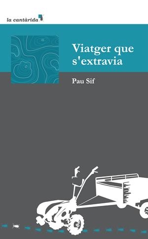 VIATGER QUE S'EXTRAVIA | 9788415081388 | SIF,PAU | Llibreria La Puça | Llibreria online d'Arsèguel - Comprar llibres en català online - Llibres Andorra i Pirineu