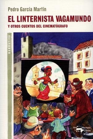 LINTERNISTA VAGAMUNDO | 9788477748366 | GARCIA MARTIN, PEDRO | Llibreria La Puça | Llibreria online d'Arsèguel - Comprar llibres en català online - Llibres Andorra i Pirineu