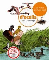 MEVA PRIMERA GUIA D'OCELLS,LA +CD | 9788424633721 | GALLEGO,JOSE LUIS | Llibreria La Puça | Llibreria online d'Arsèguel - Comprar llibres en català online - Llibres Andorra i Pirineu