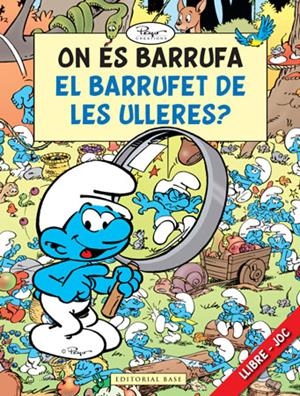 ON ES BARRUFA EL BARRUFET DE LES ULLERES? | 9788415267126 | CULLIFORD "PEYO", PIERRE | Llibreria La Puça | Llibreria online d'Arsèguel - Comprar llibres en català online - Llibres Andorra i Pirineu