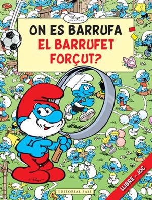 ON ES BARRUFA EL BARRUFET FORÇUT? | 9788415267133 | CULLIFORD "PEYO", PIERRE | Llibreria La Puça | Llibreria online d'Arsèguel - Comprar llibres en català online - Llibres Andorra i Pirineu
