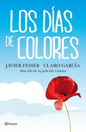 DIAS DE COLORES,LOS | 9788408102915 | FESSER,JAVIER GARCIA,CLARO | Llibreria La Puça | Llibreria online d'Arsèguel - Comprar llibres en català online - Llibres Andorra i Pirineu