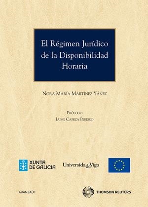 REGIMEN JURIDICO DE LA DISPONIBILIDAD HORARIA,EL | 9788499037110 | MARTINEZ YAÑEZ,NORA MARIA | Llibreria La Puça | Llibreria online d'Arsèguel - Comprar llibres en català online - Llibres Andorra i Pirineu