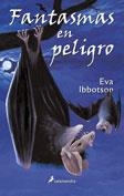 FANTASMAS EN PELIGRO | 9788478889358 | IBBOTSON, EVA (1925- ) | Llibreria La Puça | Llibreria online d'Arsèguel - Comprar llibres en català online - Llibres Andorra i Pirineu