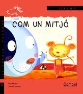 COM UN MITJO | 9788498251579 | MOLIST,PEP CLARIANA,ANNA | Llibreria La Puça | Llibreria online d'Arsèguel - Comprar llibres en català online - Llibres Andorra i Pirineu