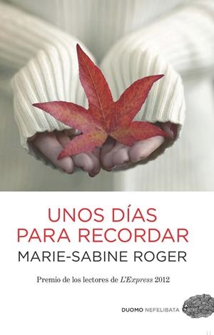 UNOS DIAS PARA RECORDAR | 9788415355540 | ROGER,MARIE-SABINE | Llibreria La Puça | Llibreria online d'Arsèguel - Comprar llibres en català online - Llibres Andorra i Pirineu