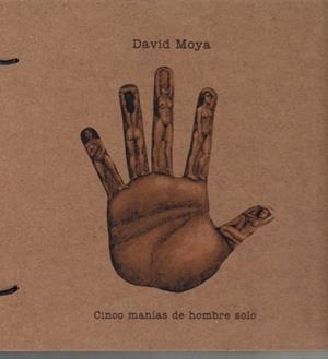 CINCO MANIAS DE UN HOMBRE SOLO | CINCO | MOYA,DAVID | Llibreria La Puça | Llibreria online d'Arsèguel - Comprar llibres en català online - Llibres Andorra i Pirineu