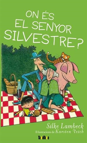 ON ES EL SENYOR SILVESTRE? | 9788492696697 | LAMBECK,SILKE | Llibreria La Puça | Llibreria online d'Arsèguel - Comprar llibres en català online - Llibres Andorra i Pirineu