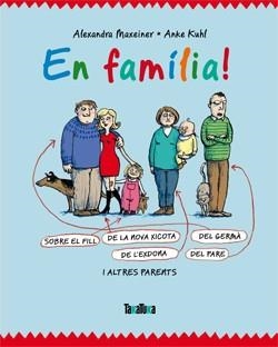 EN FAMÍLIA! | 9788492696727 | MAXEINER,ALEXANDRA | Llibreria La Puça | Llibreria online d'Arsèguel - Comprar llibres en català online - Llibres Andorra i Pirineu