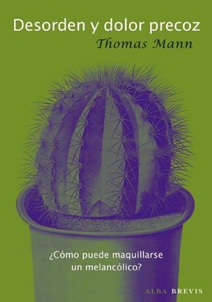 DESORDEN Y DOLOR PRECOZ | 9788484286424 | MANN,THOMAS | Llibreria La Puça | Llibreria online d'Arsèguel - Comprar llibres en català online - Llibres Andorra i Pirineu