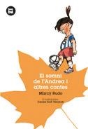 SOMNI DE L'ANDREA I ALTRES CONTES,EL | 9788493482695 | RUDO,MARCY | Llibreria La Puça | Llibreria online d'Arsèguel - Comprar llibres en català online - Llibres Andorra i Pirineu