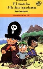 PIRATA BO I L'ILLA DELS IMPERFECTES,EL | 9788496569836 | LLONGUERAS,JOAN | Llibreria La Puça | Llibreria online d'Arsèguel - Comprar llibres en català online - Llibres Andorra i Pirineu