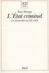 ETAT CRIMINEL,L'.LES GENOCIDES DU XX | 9782020172844 | TERNON,YVES | Llibreria La Puça | Llibreria online d'Arsèguel - Comprar llibres en català online - Llibres Andorra i Pirineu
