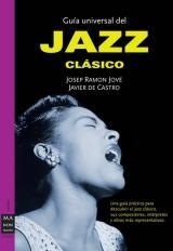 GUIA UNIVERSAL DEL JAZZ CLASICO | 9788415256311 | CASTRO,JAVIER DE | Llibreria La Puça | Llibreria online d'Arsèguel - Comprar llibres en català online - Llibres Andorra i Pirineu