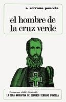 HOMBRE DE LA CRUZ VERDE,EL | 84881970 | SERRANO PONCELA S. | Llibreria La Puça | Llibreria online d'Arsèguel - Comprar llibres en català online - Llibres Andorra i Pirineu