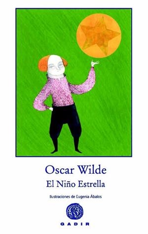 NIÑO ESTRELLA,EL | 9788494066757 | WILDE, OSCAR | Llibreria La Puça | Llibreria online d'Arsèguel - Comprar llibres en català online - Llibres Andorra i Pirineu