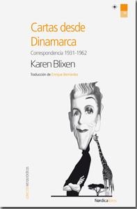 CARTAS DESDE DINAMARCA.CORRESPONDENCIA 1931-1962 | 9788415717119 | BLIXEN,KAREN | Llibreria La Puça | Llibreria online d'Arsèguel - Comprar llibres en català online - Llibres Andorra i Pirineu