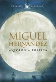 ANTOLOGIA POETICA. EDICION ESPECIAL | 9788467031805 | HERNANDEZ,MIGUEL | Llibreria La Puça | Llibreria online d'Arsèguel - Comprar llibres en català online - Llibres Andorra i Pirineu