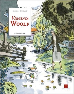 VIRGINIA WOOLF | 9788415578215 | GAZIER,MICHELE CICCOLINI,BERNARD | Llibreria La Puça | Llibreria online d'Arsèguel - Comprar llibres en català online - Llibres Andorra i Pirineu
