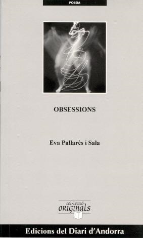 OBSESSIONS | 9789992015780 | PALLARES I SALA,EVA | Llibreria La Puça | Llibreria online d'Arsèguel - Comprar llibres en català online - Llibres Andorra i Pirineu