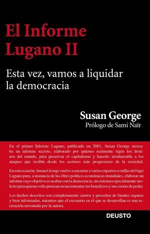 INFORME LUGANO II,EL | 9788423413447 | GEORGE,SUSAN | Llibreria La Puça | Llibreria online d'Arsèguel - Comprar llibres en català online - Llibres Andorra i Pirineu