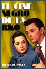 CINE NEGRO DE LA RKO,EL | 9788492626694 | PAVES,GONZALO | Llibreria La Puça | Llibreria online d'Arsèguel - Comprar llibres en català online - Llibres Andorra i Pirineu