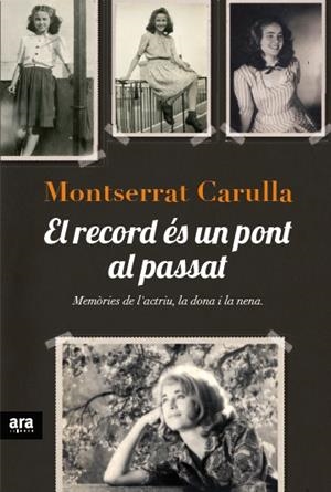 RECORD ÉS UN PONT AL PASSAT,EL | 9788415642138 | CARULLA I VENTURA, MONTSERRAT | Llibreria La Puça | Llibreria online d'Arsèguel - Comprar llibres en català online - Llibres Andorra i Pirineu
