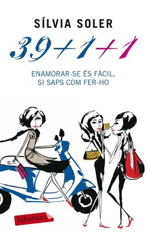 39+1+1. ENAMORAR-SE ÉS FÀCIL, SI SAPS COM FER-HO | 9788499304878 | SOLER, SILVIA | Llibreria La Puça | Llibreria online d'Arsèguel - Comprar llibres en català online - Llibres Andorra i Pirineu