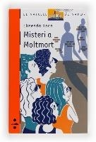 MISTERI A MOLTMORT | 9788466132107 | ROCA, ELISENDA | Llibreria La Puça | Llibreria online d'Arsèguel - Comprar llibres en català online - Llibres Andorra i Pirineu