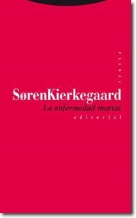 ENFERMEDAD MORTAL, LA | 9788481649826 | KIERKEGGARD, SOREN | Llibreria La Puça | Llibreria online d'Arsèguel - Comprar llibres en català online - Llibres Andorra i Pirineu