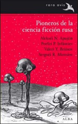 PIONEROS DE LA CIENCIA FICCIÓN RUSA | 9788484288282 | AA.VV | Llibreria La Puça | Llibreria online d'Arsèguel - Comprar llibres en català online - Llibres Andorra i Pirineu