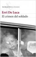 CRIMEN DEL SOLDADO, EL | 9788432214790 | LUCA, ERRI DE | Llibreria La Puça | Llibreria online d'Arsèguel - Comprar llibres en català online - Llibres Andorra i Pirineu