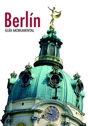 BERLIN GUIA MONUMENTAL | 9788466214414 | BALAGUER PEREZ,ENRIQUE | Llibreria La Puça | Llibreria online d'Arsèguel - Comprar llibres en català online - Llibres Andorra i Pirineu