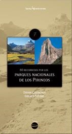 80 RECORRIDOS POR LOS PARQUES NACIONALES DE LOS PIRINEOS | 9788496754355 | CASTAGNET,DIDIER NEVERY,GERARD | Llibreria La Puça | Llibreria online d'Arsèguel - Comprar llibres en català online - Llibres Andorra i Pirineu