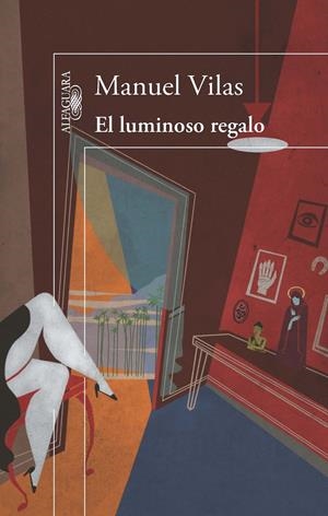 LUMINOSO REGALO, EL | 9788420414157 | VILAS, MANUEL | Llibreria La Puça | Llibreria online d'Arsèguel - Comprar llibres en català online - Llibres Andorra i Pirineu
