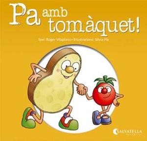 PA AMB TOMÀQUET! | 9788484127499 | VILAPLANA HORTENSI, ROGER | Llibreria La Puça | Llibreria online d'Arsèguel - Comprar llibres en català online - Llibres Andorra i Pirineu