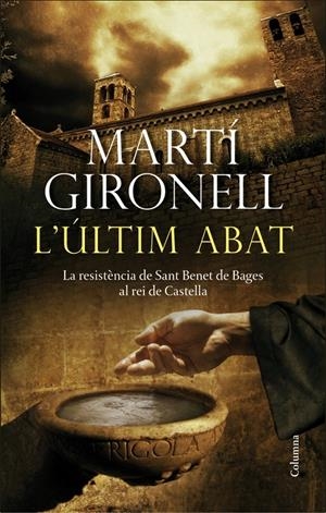 ULTIM ABAT,L' | 9788466415347 | GIRONELL,MARTI | Llibreria La Puça | Llibreria online d'Arsèguel - Comprar llibres en català online - Llibres Andorra i Pirineu