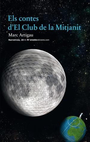 CONTES D'EL CLUB DE LA MITJANIT, ELS | 9788415221722 | ARTIGAU QUERALT, MARC | Llibreria La Puça | Llibreria online d'Arsèguel - Comprar llibres en català online - Llibres Andorra i Pirineu