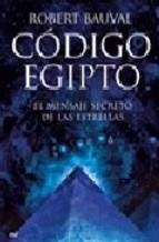 CODIGO EGIPTO: EL MENSAJE SECRETO DE LAS ESTRELLAS | 9788427033900 | BAUVAL, ROBERT | Llibreria La Puça | Llibreria online d'Arsèguel - Comprar llibres en català online - Llibres Andorra i Pirineu