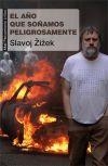 AÑO QUE SOÑAMOS PELIGROSAMENTE, EL | 9788446038283 | ZIZEK, SLAVOJ | Llibreria La Puça | Llibreria online d'Arsèguel - Comprar llibres en català online - Llibres Andorra i Pirineu